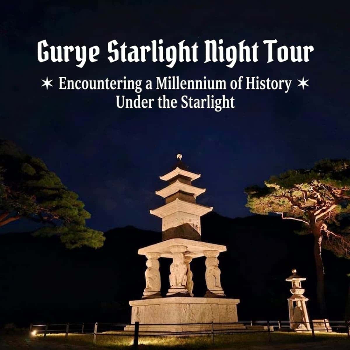[Gurye] Starlight Night Tour, Night View + Saseongam + Hwaeomsa photo 1
