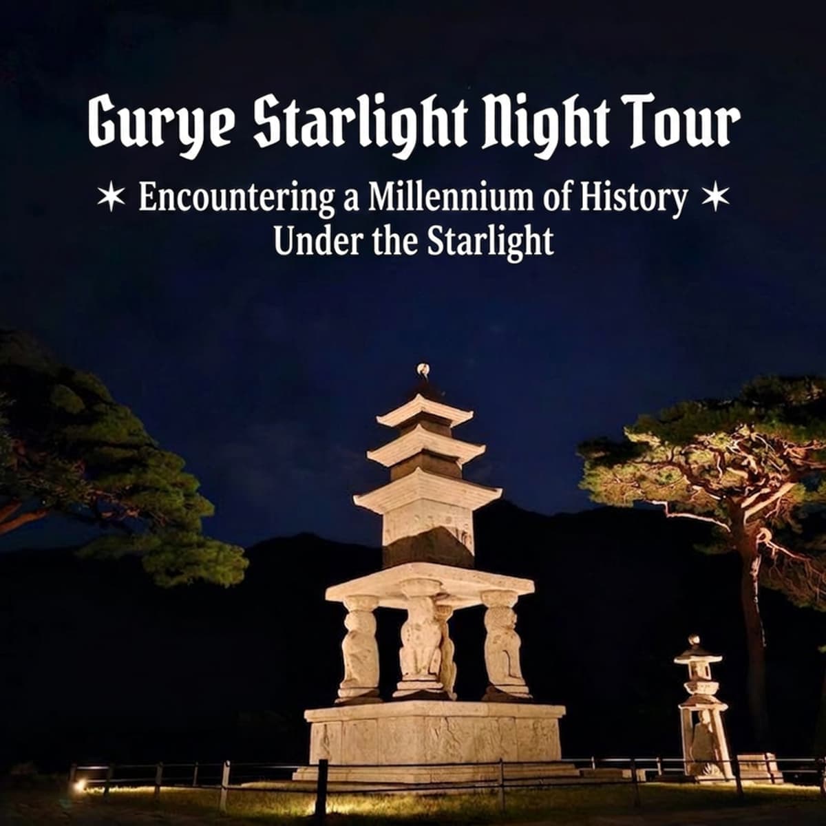 [Gurye] Starlight Night Tour, Night View + Saseongam + Hwaeomsa photo 1